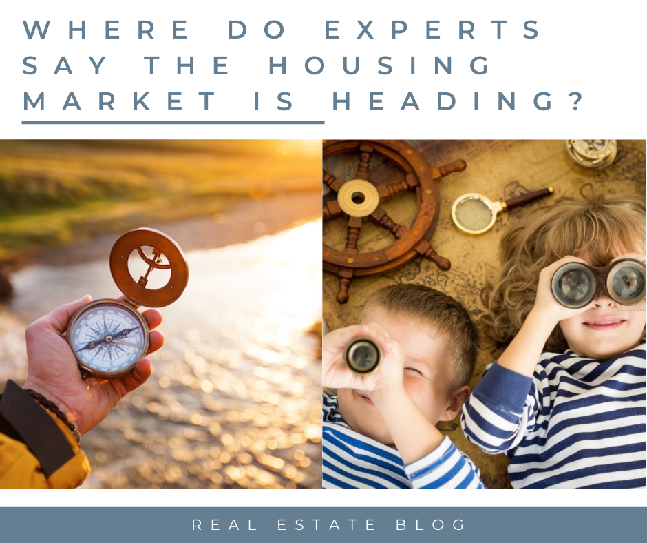 Where Do Experts Say the Housing Market Is Heading? - May 25, 2021
