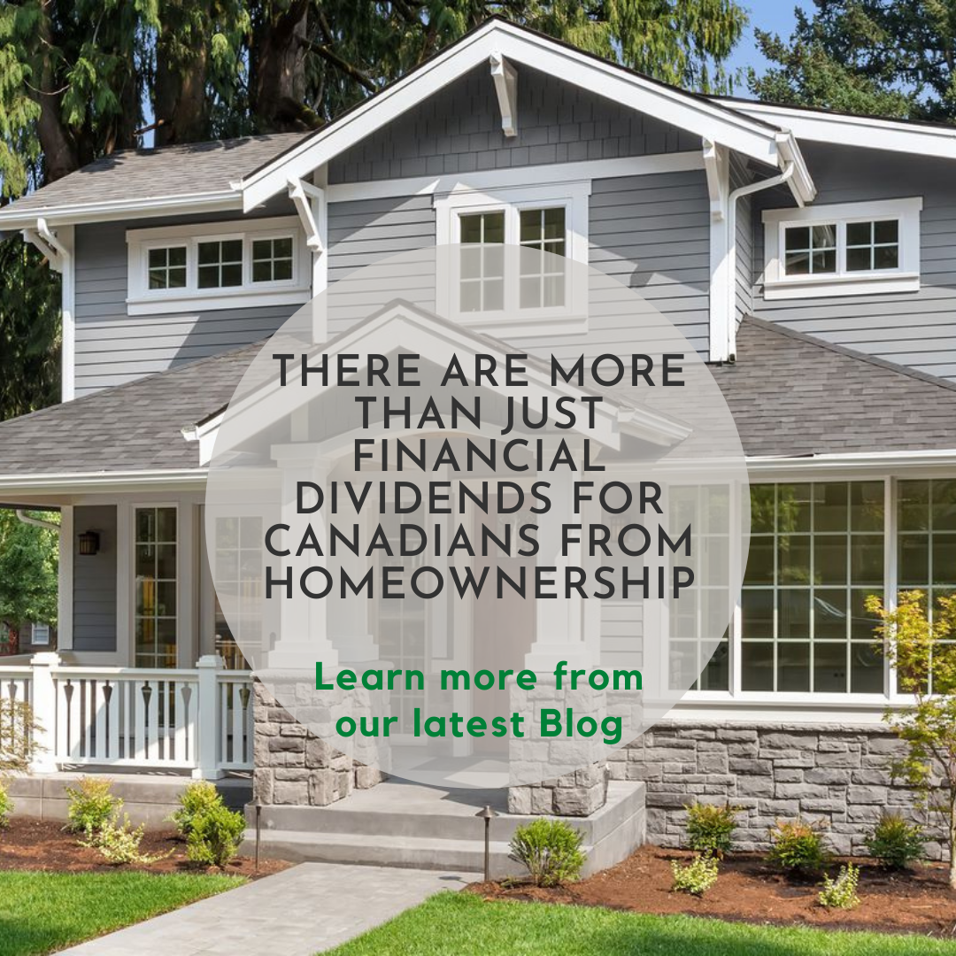 There are more than just financial dividends for Canadians from Homeownership - June 3, 2021