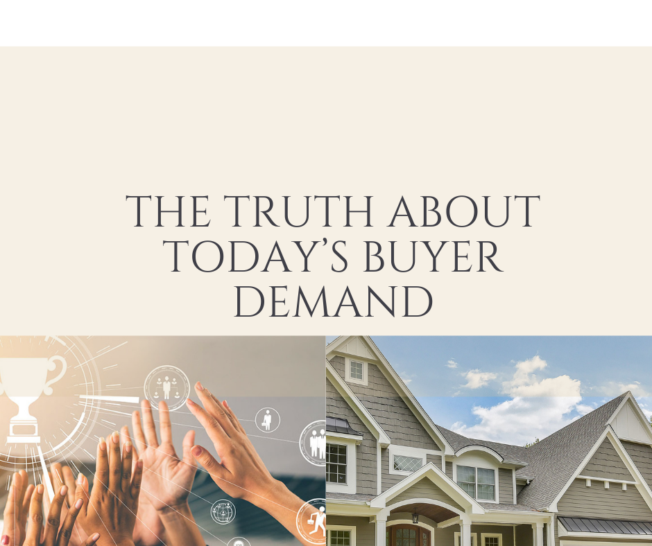 The Truth About Today’s Buyer Demand - September 16, 2021