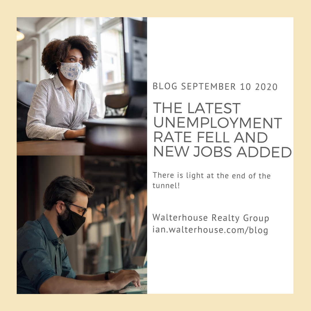 The Latest Unemployment Rate Fell and New Jobs Added - September 10, 2020