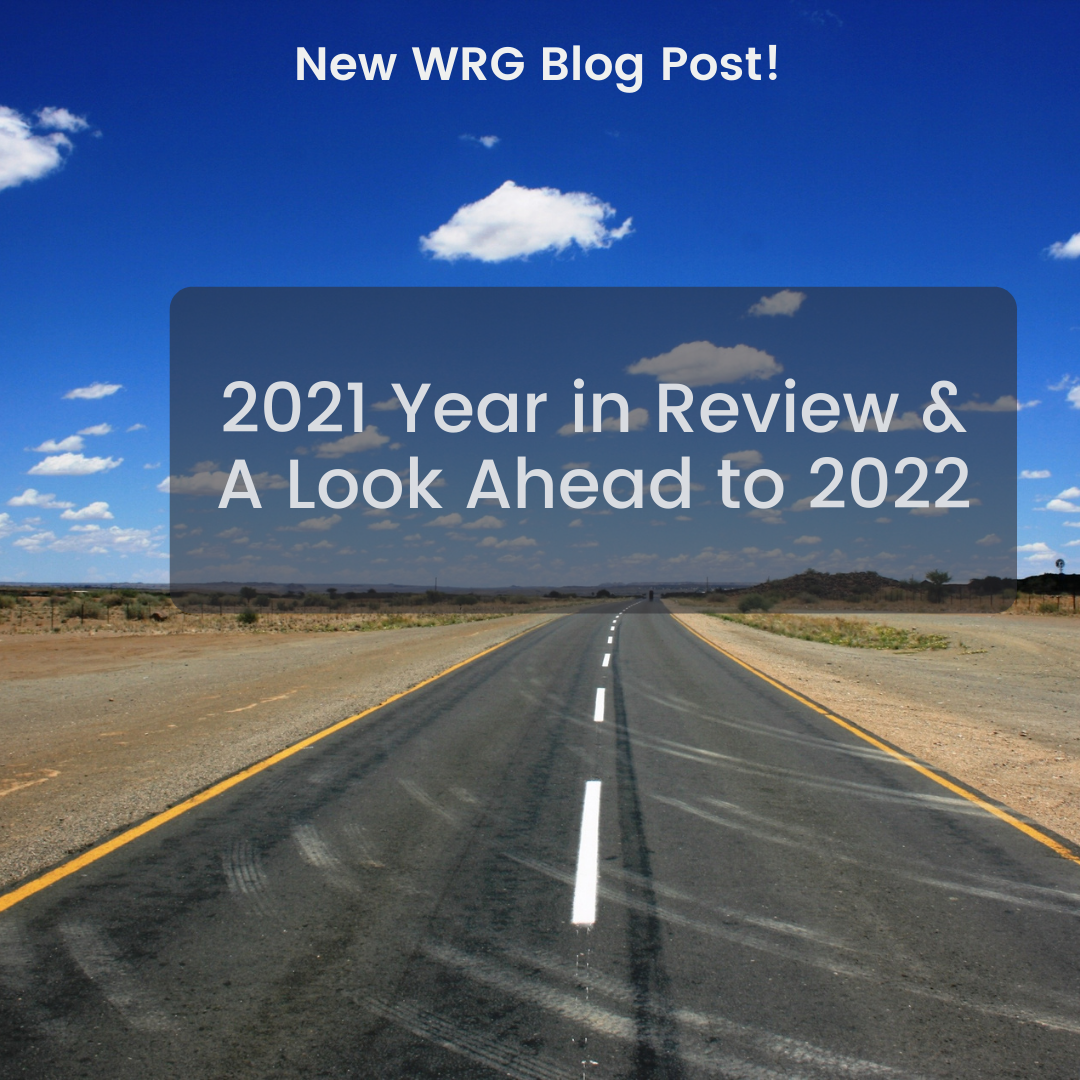 2021 Year in Review and a Look Ahead to 2022 - January 13, 2022